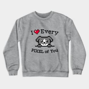 I love You / Inspirational quote / Perfect gift for everone Crewneck Sweatshirt